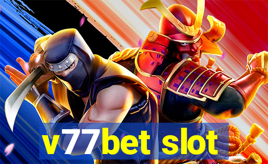 v77bet slot